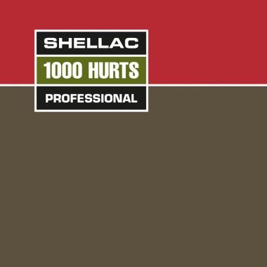 Shellac -  1000 Hurts